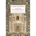 In God's Presence: A Theological Reintroduction to Judaism