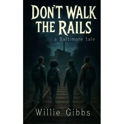 Don't Walk the Rails