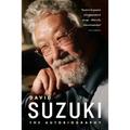 David Suzuki: The Autobiography