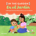 In the Garden, En El Jardín: A Bilingual Journey Where Nature and Love Bloom