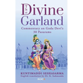 The Divine Garland: Commentary on Goda Devi's 30 Pasurams