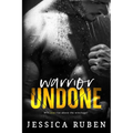 Warrior Undone