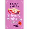 Poison at Pemberton Hall: A Cozy Historical Mystery