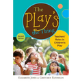 The Play's the Thing: Teachers' Roles in Children's Play