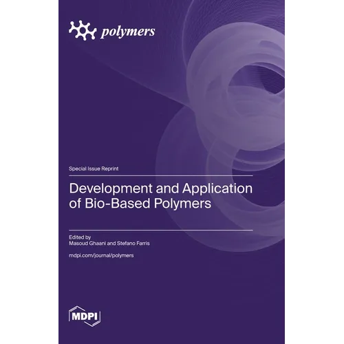 Development and Application of Bio-Based Polymers
