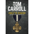 Colt's Cross: Book 2 of the Colt Garrett Series