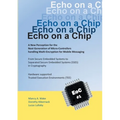Echo on a Chip - Secure Embedded Systems in Cryptography: A New Perception for the Next Generation of Micro-Controllers handling Encryption for Mobile