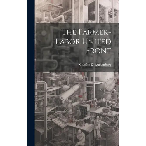 The Farmer-labor United Front
