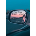 On the Ride Home