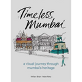 Timeless Mumbai: A Visual Journey Through Mumbai's Heritage