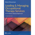 Leading & Managing Occupational Therapy Services: An Evidence-Based Approach