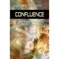 Confluence: The Living World Book Three