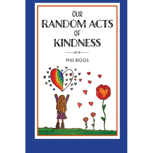 Our Random Acts of Kindness