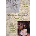Madame Langlois' Legacy: A Culinary History of French Colonial Louisiana