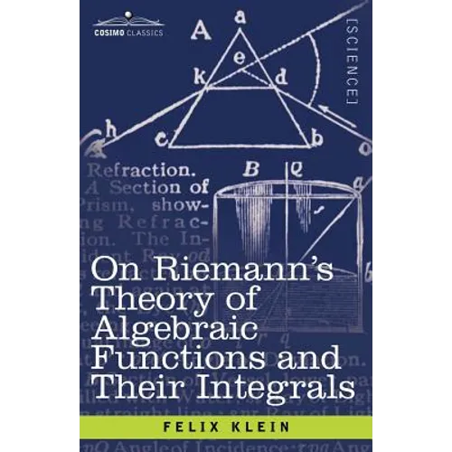 On Riemann's Theory of Algebraic Functions and Their Integrals: A Supplement to the Usual Treatises