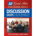 50 Great Skits for Older Adult Discussion Groups: A Fun and Thoughtful Tool to Start People Talking