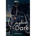Captive In The Dark