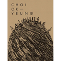 Choi Ok Yeung: Art & Nature