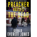 Preacher Raises the Dead: An Evan Wycliff Mystery