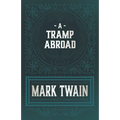 A Tramp Abroad