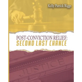 Post-Conviction Relief Second Last Chance