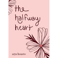 The Halfway Heart