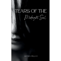 Tears of the Midnight Soul