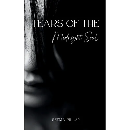 Tears of the Midnight Soul