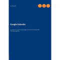Google Kalender: GoogleApps 4 KMU