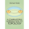 A Combinatorial Introduction to Topology