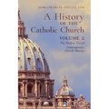 A History of the Catholic Church: Vol.2: The Modern Period Contemporary Church History