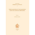 Topicalisation Et Focalisation Dans Les Langues Africaines