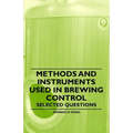 Methods and Instruments Used in Brewing Control - Selected Questions