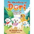 The Adventures of Dori - A Rescue Pup: Mountain Fun
