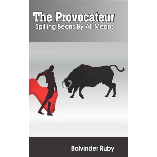 The Provocateur - Spilling Beans by All Means
