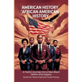 American History Is African American History: A Poetic Journey into a New Black Nation and Legacy