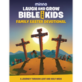Laugh and Grow Bible for Kids Family Easter Devotional: A Journey Through Lent and Holy Week
