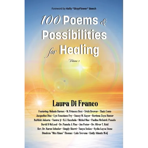 100 Poems and Possibilities for Healing, Volume 2