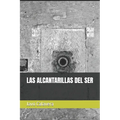 Las Alcantarillas del Ser
