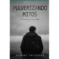 Pulverizando Mitos: Cristianismo vs Secularismo