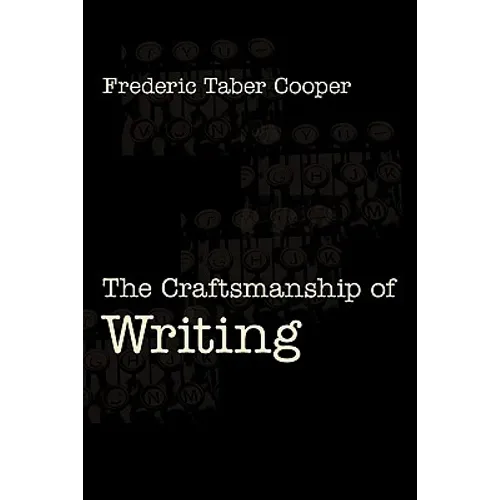 The Craftsmanship of Writing
