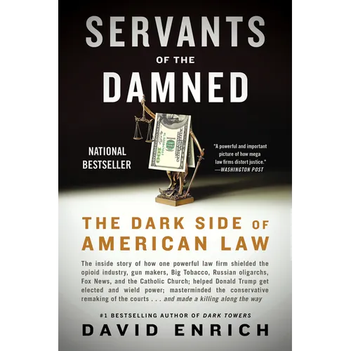 Servants of the Damned: The Dark Side of American Law