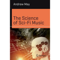 The Science of Sci-Fi Music