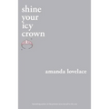 Shine Your Icy Crown