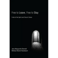 Free to Leave, Free to Stay: Fruits of the Spirit and Church Choice
