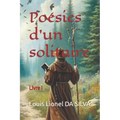 Poésies d'un solitaire: Livre I