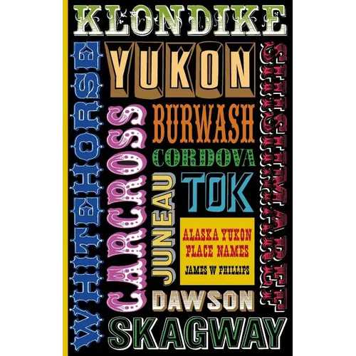 Alaska Yukon Place Names