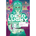 The Dead Lucky Volume 2: We Didn't Start the Fire