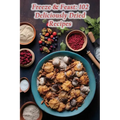 Freeze & Feast: 102 Deliciously Dried Recipes