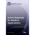 Active Materials for Medical Applications